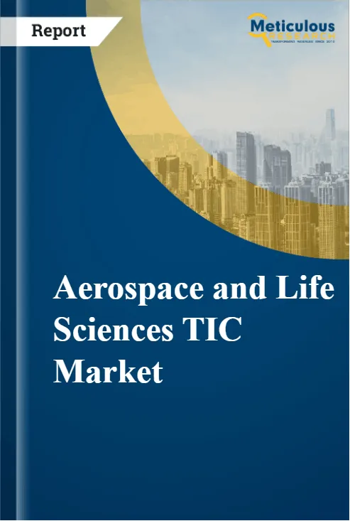 Aerospace and Life Sciences TIC Market report cover