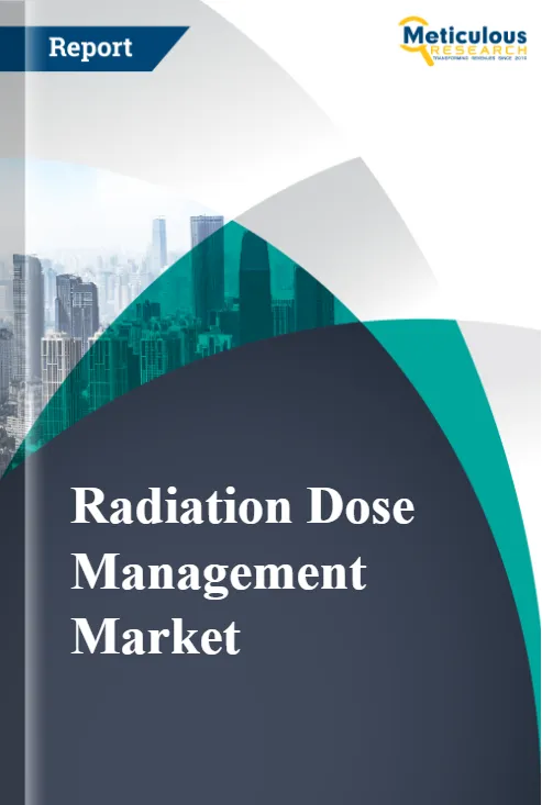 Radiation Dose Management Market report cover